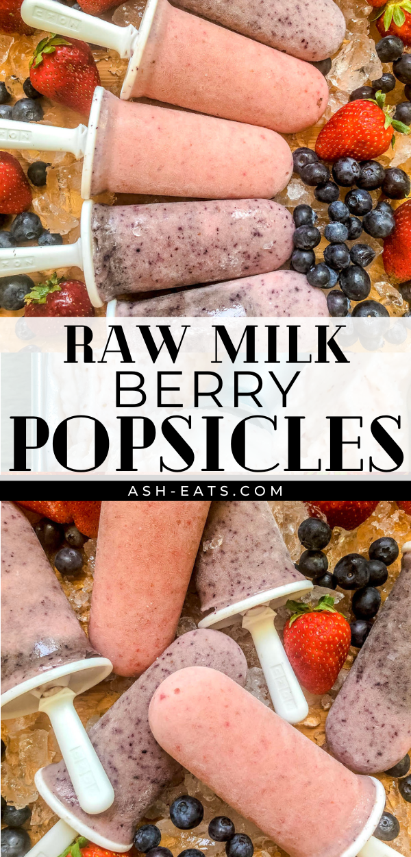 raw milk popsicles