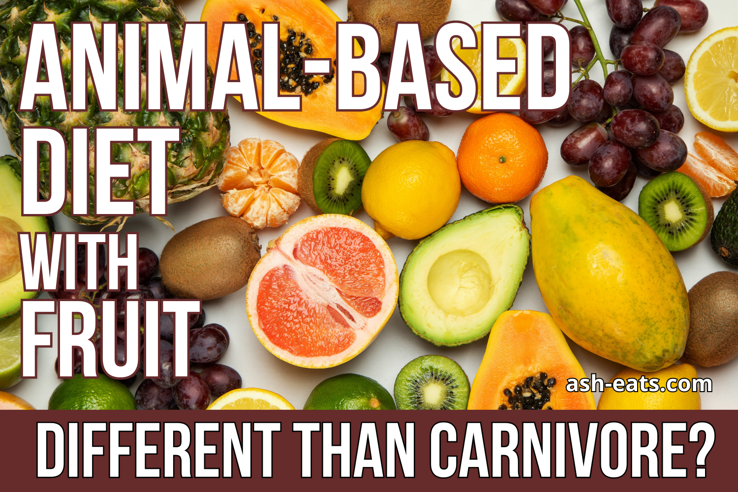 animal-based diet with fruit