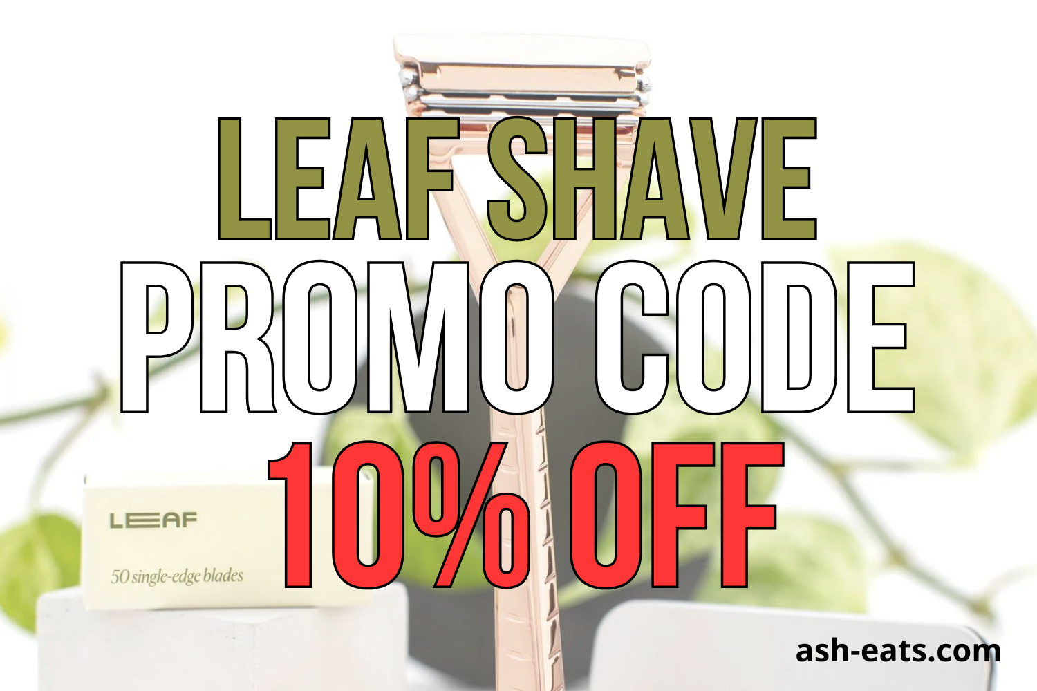 leaf shave promo code