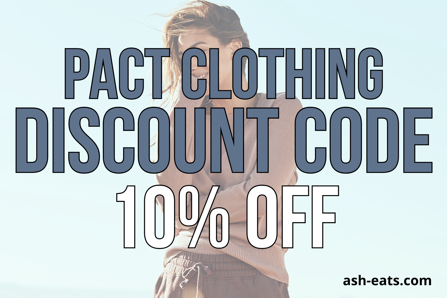 pact clothing discount code