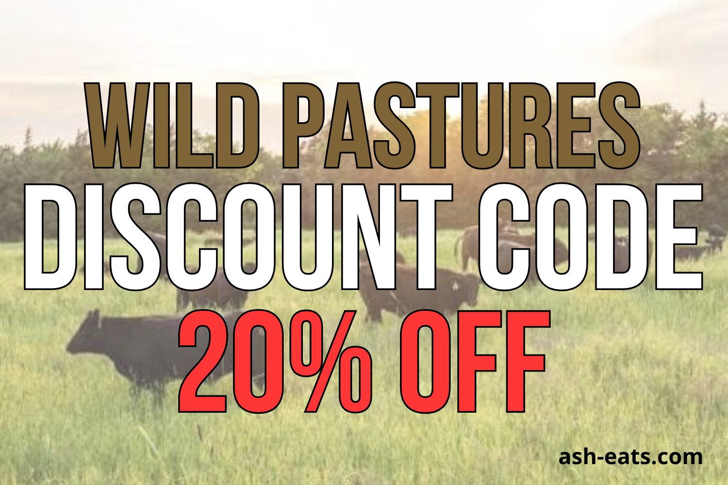 wild pastures discount code