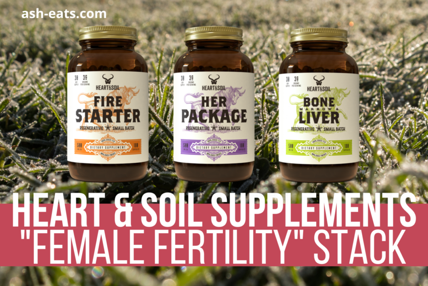 Heart & Soil “Female Fertility” Supplement Stack: Nutrient Breakdown