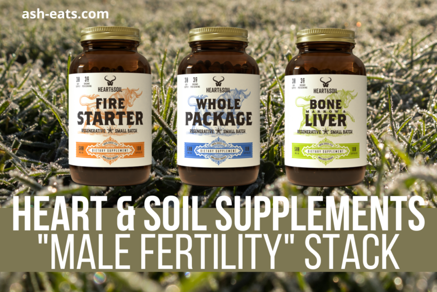 Heart & Soil “Male Fertility” Supplement Stack: Nutrient Breakdown