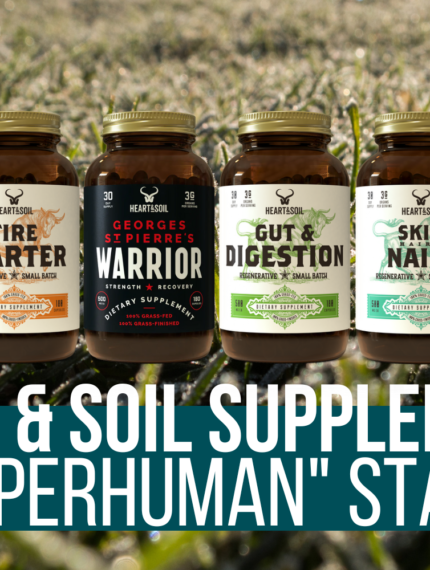 Heart & Soil “Superhuman” Supplement Stack: Nutrient Breakdown