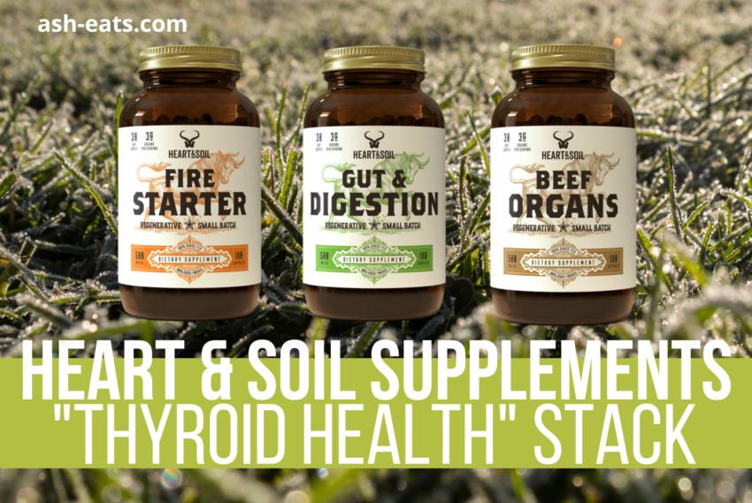 Heart & Soil “Thyroid Health” Supplement Stack: Nutrient Breakdown