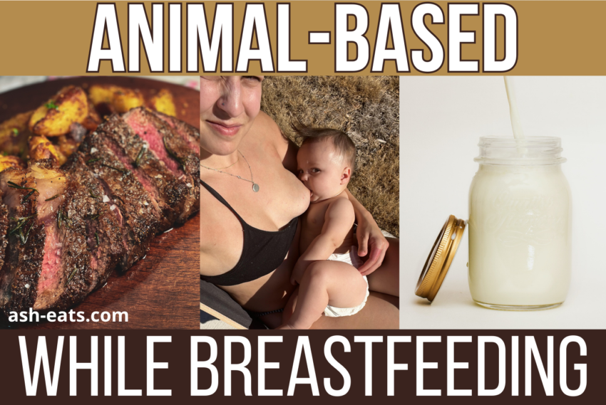Animal-Based Diet While Breastfeeding: What I Eat In A Day